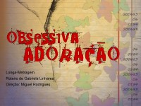 Obsessiva Adoração – Longa Metragem