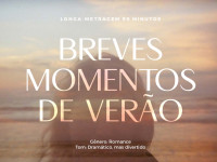 Breves Momentos de Verão